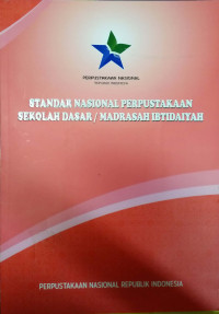 Standar Nasional Perpustakaan Sekolah Dasar/Madrasah Ibtidaiyah