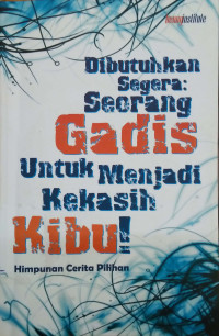 Dibutuhkan Segera: seseorang gadis untuk menjadi kekasih kibu