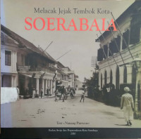 Image of Melacak Jejak Tembok Kota Soerabaia