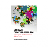 Image of Mosaik cenderawasih: pembangunan dan kesejahteraan di tanah Papua