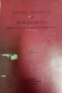 Image of Darah Memerah di Kurukhshetra: Pergulatan Tugas dan Kasih Sayang