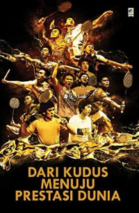 Image of Dari Kudus Menuju Prestasi Dunia