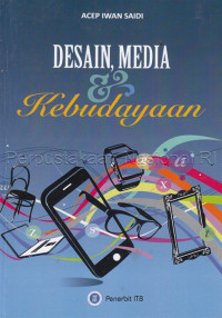 Desain, Media dan Kebudayaan