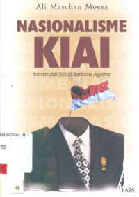 Image of Nasionalisme Kiai: konstruksi sosial berbasis agama