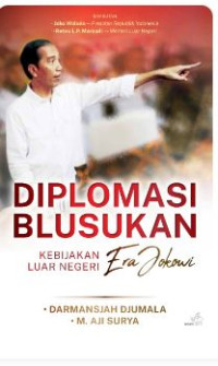 Diplomasi Blusukan: Kebijakan Luar Negeri Era Jokowi