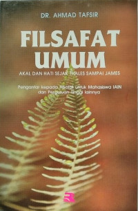 Image of Filsafat Umum: Akal dan Hati Sejak Thales Sampai James
