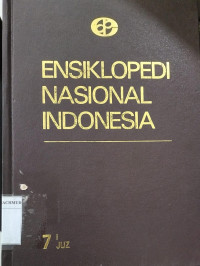 Image of Ensiklopedi Nasional Indonesia Jilid 7 I-JUZ