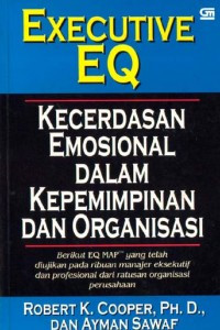 Image of Executive eq : kecerdasan emosional dalam kepemimpinan dan organisasi
