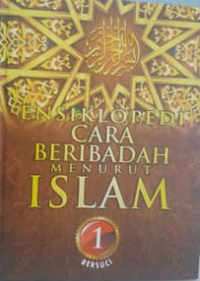 Image of Ensiklopedi Cara Beribadah menurut Islam