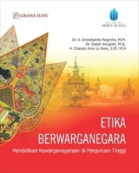 Etika Berwarganegaraan: pendidikan kewarganegaraan di perguruan tinggi