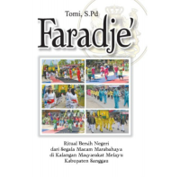 Image of Faradje : ritual bersih negeri dari segala macam marabahaya di kalangan masyarakat melayu kabupaten sanggau