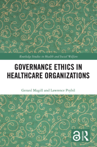 Governance Ethics in Healthcare Organizations