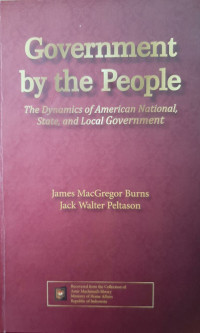 Image of Government by the people: the Dynamics of American National, State, and Local Government
