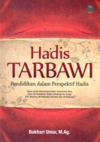 Image of Hadits Tarbawi : pendidikan dalam perspektif hadits
