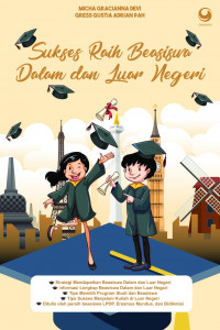 Image of Pedoman Praktis: Sukses raih beasiswa dalam dan luar negeri