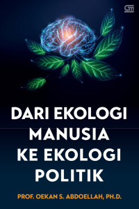 Image of Dari Ekologi Manusia ke Ekologi Politik