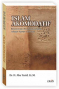 Image of Islam Akomodatif: Rekonstruksi Pemahaman Islam sebagai Agama Universal