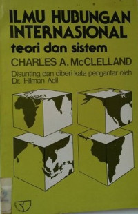 Image of Ilmu Hubungan internasional: teori dan sistem