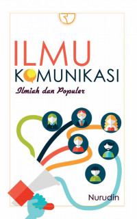 Image of Ilmu Komunikasi: ilmiah dan populer