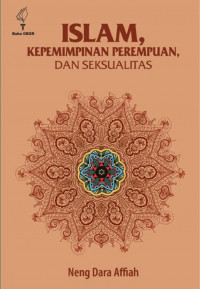 Islam, Kepemimpinan Perempuan, dan Seksualitas