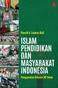Image of Islam, Pendidikan, dan Masyarakat Indonesia: Pengamatan Selama 30 Tahun