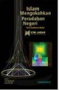 Image of Islam mengokohkan peradaban negeri: fikrah cendikiawan Muslim