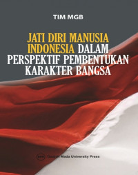 Image of Jati diri manusia Indonesia dalam perspektif pembentukan karakter bangsa