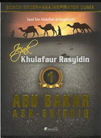 Image of Jejak Khulafaur Rasyidin: Abu bakar Ash-shidiq