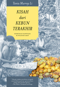 Image of Kisah dari Kebun Terakhir : hubungan kapitalis di wilayah adat