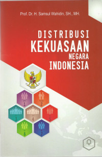 Distribusi Kekuasaan Negara Indonesia