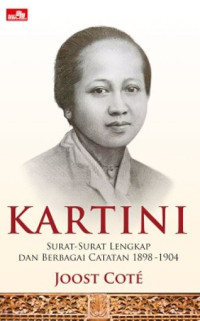 Image of Kartini : Surat-surat Lengkap Dan Berbagai Catatan 1898 - 1904