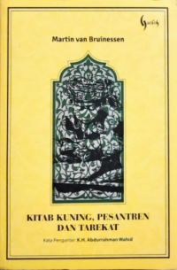 Image of Kitab kuning, pesantren, dan tarekat: tradisi-tradisi Islam di Indonesia