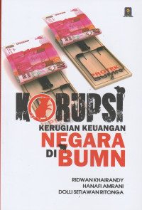 Image of Korupsi Kerugian Keuangan Negara Di BUMN