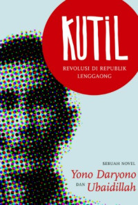 Image of Kutil: Revolusi di Republik Lenggaong