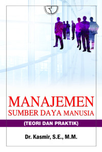 Image of Manajemen Sumber Daya Manusia (Teori dan Praktik)