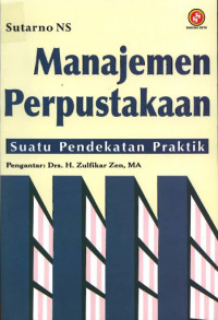 Manajemen Perpustakaan: suatu pendekatan praktik