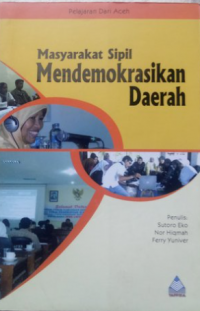 Masyarakat Sipil Mendemokrasikan Daerah