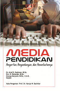 Image of Media Pendidikan : Pengertian, pengembangan, dan pemanfaatannya
