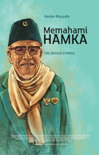 Image of Memahami HAMKA: the untold stories