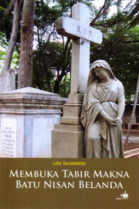 Image of Membuka Tabir Makna Batu Nisan Belanda