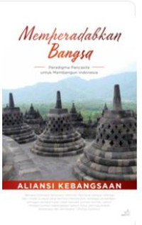 Memperadabkan Bangsa-Paradigma Pancasila untuk Membangun Indonesia