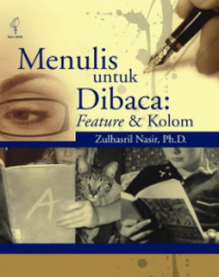 Image of Menulis untuk dibaca: Feature & Kolom