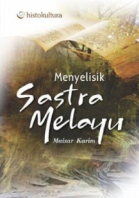 Image of Menyelisik Sastra Melayu