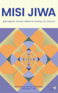 Image of Misi Jiwa beragam kisah makna hidup di dunia