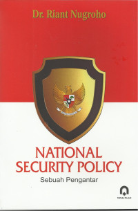 Image of National Security Policy : sebuah pengantar