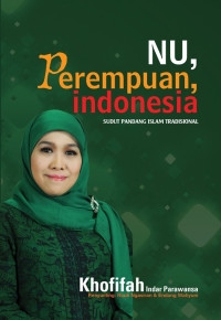 Image of NU, perempuan Indonesia : sudut pandang Islam tradisional