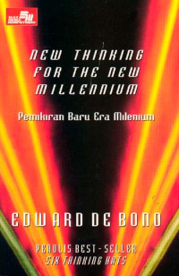 New thingking for the new millennium = pemikiran baru era milenium