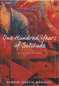 One Hundred Years of Solitude (Seratus Tahun Kesunyian)