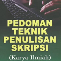 Image of Pedoman Teknik Penulisan Skripsi: karya ilmiah