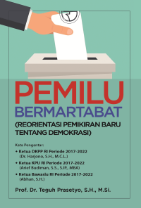 Image of Pemilu Bermartabat: reorientasi pemikiran baru tentang demokrasi